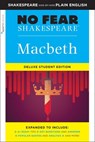Macbeth: No Fear Shakespeare Deluxe Student Edition - William Shakespeare ; SparkNotes - 9781411479678
