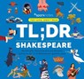 TL;DR Shakespeare - SparkNotes - 9781411480612