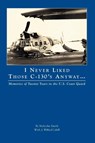 I Never Liked Those C-130's Anyway - Professor Malcolm Smith ; J. Wilfred Cahill - 9781412004077
