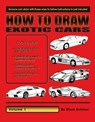 How to Draw Exotic Cars: Volume 1 - Steve Schmor - 9781412037662