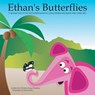 Ethan's Butterflies - Christine Jonas-Simpson - 9781412088503