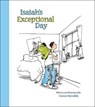Isaiah's Exceptional Day - Trevor Meredith - 9781412094474