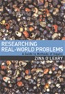 Researching Real-World Problems - Zina O'Leary - 9781412901949