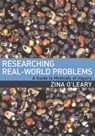Researching Real-World Problems - Zina O'Leary - 9781412901956