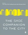 The SAGE Companion to the City - Timothy Hall ; Phil Hubbard ; John Rennie Short - 9781412902069