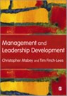 Management and Leadership Development - Christopher Mabey ; Tim Finch Lees - 9781412929011