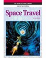 Space Travel: Heinle Reading Library, Academic Content Collection - Melissa Cole - 9781413018011