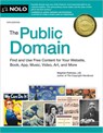 The Public Domain: How to Find & Use Copyright-Free Writings, Music, Art & More - Stephen Fishman - 9781413330793
