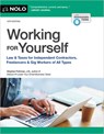 Working for Yourself: Law & Taxes for Independent Contractors, Freelancers & Gig Workers of All Types - Stephen Fishman - 9781413332179