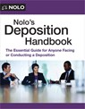 Nolo's Deposition Handbook: The Essential Guide for Anyone Facing or Conducting a Deposition - Paul Bergman - 9781413332582