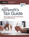 Every Nonprofit's Tax Guide: How to Keep Your Tax-Exempt Status & Avoid IRS Problems - Stephen Fishman - 9781413332971