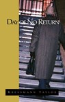 Day of No Return - Kressmann Taylor ; Kathrine Kressmann Taylor - 9781413411812