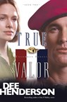True Valor #2 (Repkg/REV) - Dee Henderson - 9781414310633