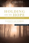 Holding on to Hope - Nancy Guthrie - 9781414312965