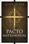 Pacto Matrimonial - John Piper - 9781414333922