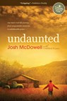 Undaunted - Josh D. McDowell - 9781414371221