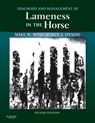 Diagnosis and Management of Lameness in the Horse - Michael W. (Professor of Surgery Ross ; Sue J. (Head of Clinical Orthopaedics Dyson - 9781416060697