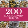 200 Cocktail Party Recipes - BECKERMAN,  Carol - 9781416245612