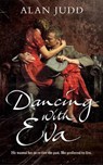 Dancing with Eva - JUDD,  Alan - 9781416511144