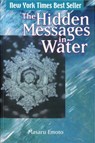 The Hidden Messages in Water - Masaru Emoto - 9781416522195