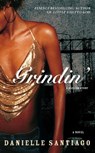 Grindin' - Danielle Santiago - 9781416522973