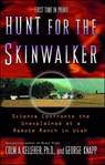 Hunt for the Skinwalker - Colm A. Kelleher, Ph.D. ; George Knapp - 9781416526933