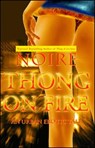 Thong On Fire - Noire - 9781416533023