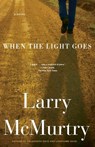 When the Light Goes - Larry Mcmurtry - 9781416534273