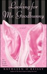 Looking for Mr. Goodbunny - Kathleen O'Reilly - 9781416535706