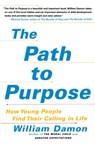 The Path to Purpose - William Damon - 9781416537243