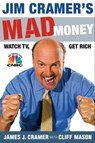 Jim Cramer's Mad Money - James J. Cramer - 9781416544159