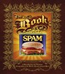 The Book of Spam - Dan Armstrong ; Dustin Black - 9781416545248