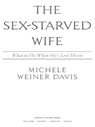 The Sex-Starved Wife - Michele Weiner Davis - 9781416545712