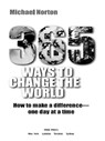 365 Ways To Change the World - Dr Michael Norton - 9781416548324