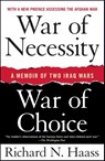 War of Necessity, War of Choice - Richard N. Haass - 9781416549031