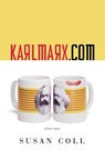 Karlmarx.Com - Susan Coll - 9781416552086
