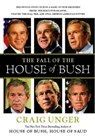 The Fall of the House of Bush - Craig Unger - 9781416553595