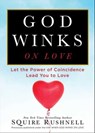 God Winks on Love - SQuire Rushnell - 9781416556381