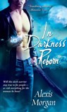 In Darkness Reborn - Alexis Morgan - 9781416559481