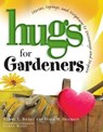 Hugs for Gardeners - Dawn M. Brandon ; Tammy L. Bicket - 9781416561552