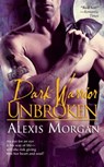 Dark Warrior Unbroken - Alexis Morgan - 9781416563969