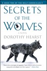 Secrets of the Wolves - Dorothy Hearst - 9781416570011