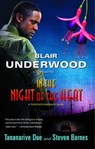 In the Night of the Heat - Blair Underwood ; Tananarive Due ; Steven Barnes - 9781416570684