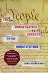 Conservative Assault on the Constitution - Erwin Chemerinsky - 9781416574675