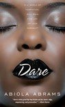 Dare - Abiola Abrams - 9781416577379