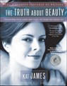 The Truth About Beauty - Kat James - 9781416577423