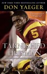 Tarnished Heisman - Don Yaeger - 9781416578215