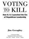 Voting to Kill - Jim Geraghty - 9781416586548