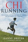 ChiRunning - Danny Dreyer ; Katherine Dreyer - 9781416588634