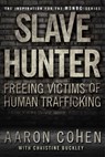 Slave Hunter - Aaron Cohen ; Christine Buckley - 9781416590262